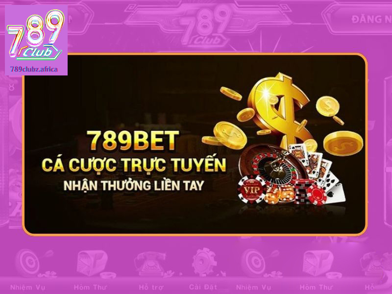 789Bet - Casino trực tuyến uy tín nhất thị trường Việt Nam